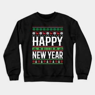 happy new year Crewneck Sweatshirt